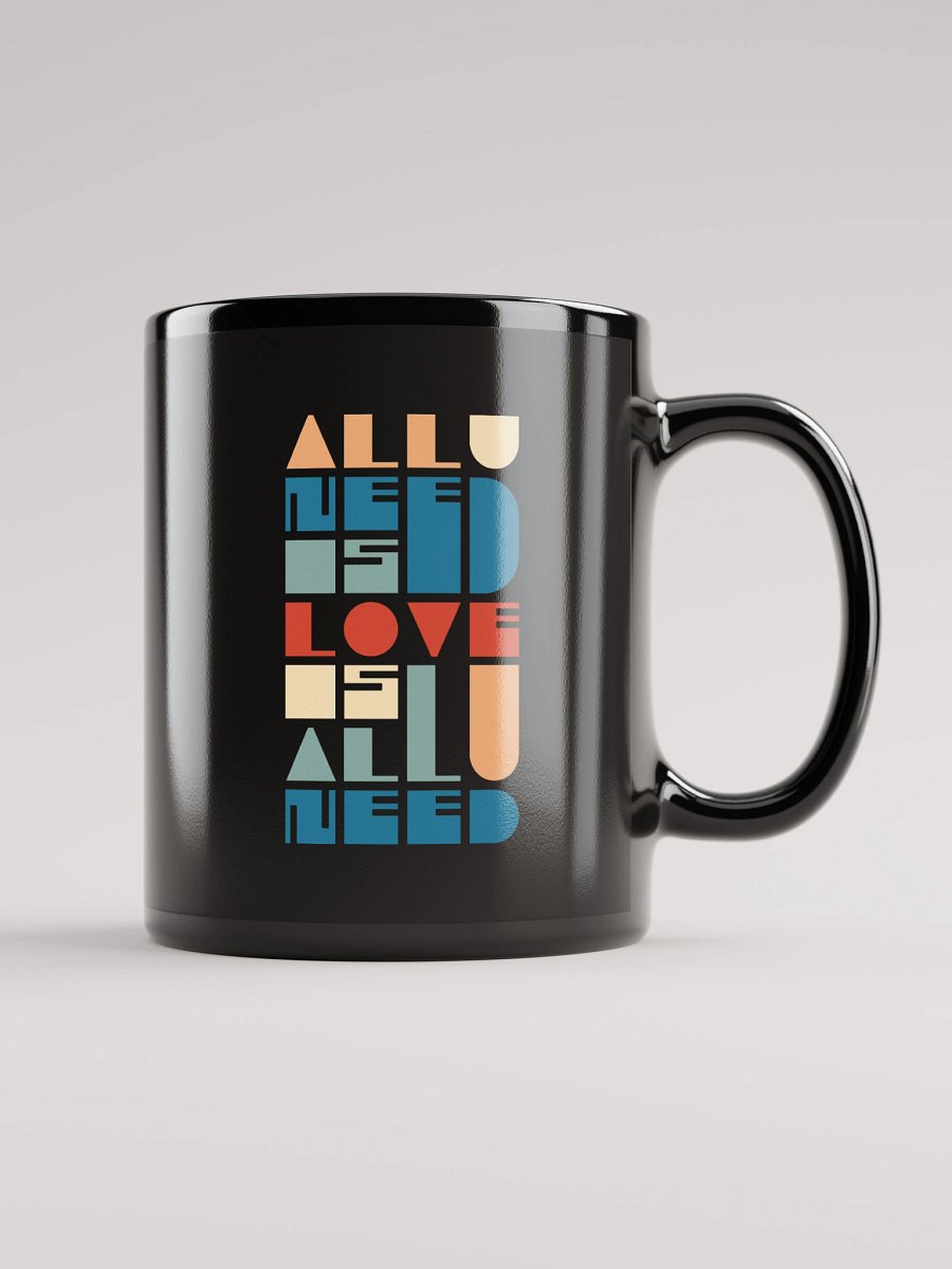 All You Need Is Love. Love Infusion Black Mug product image (2)
