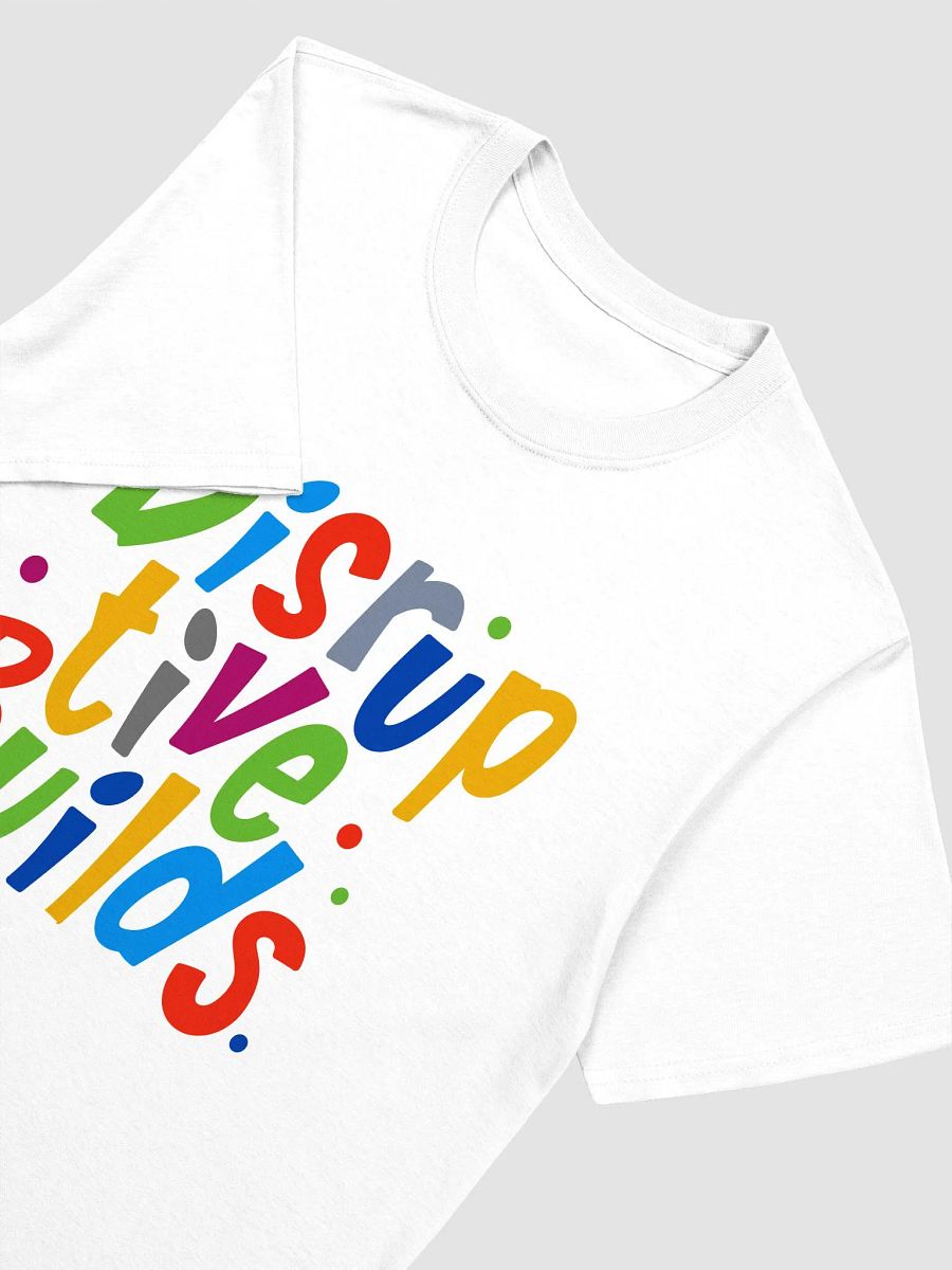 Colorful Disruptive Builds T-Shirt product image (9)