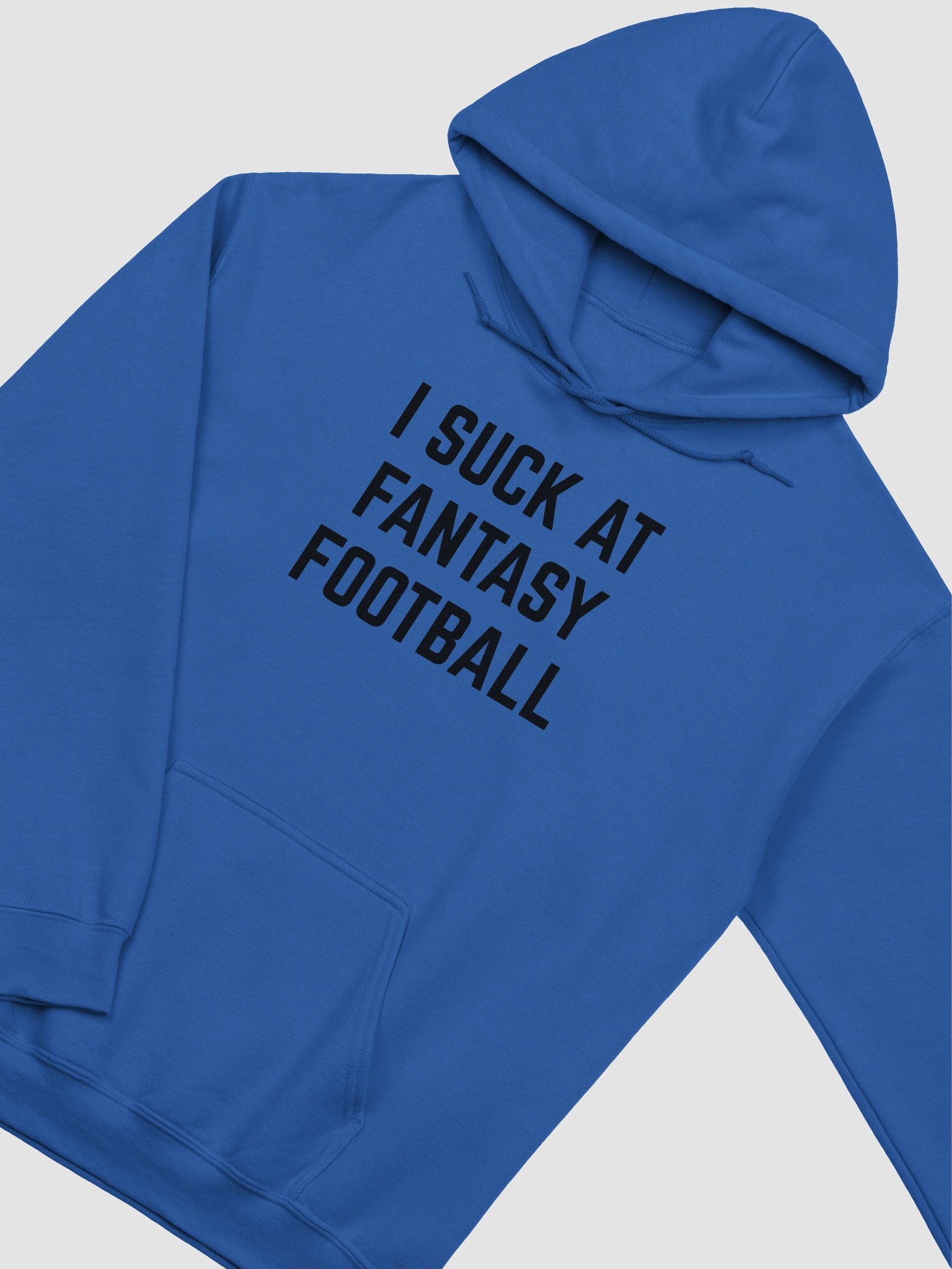 I Suck At Fantasy Football Hoodie product image (32)