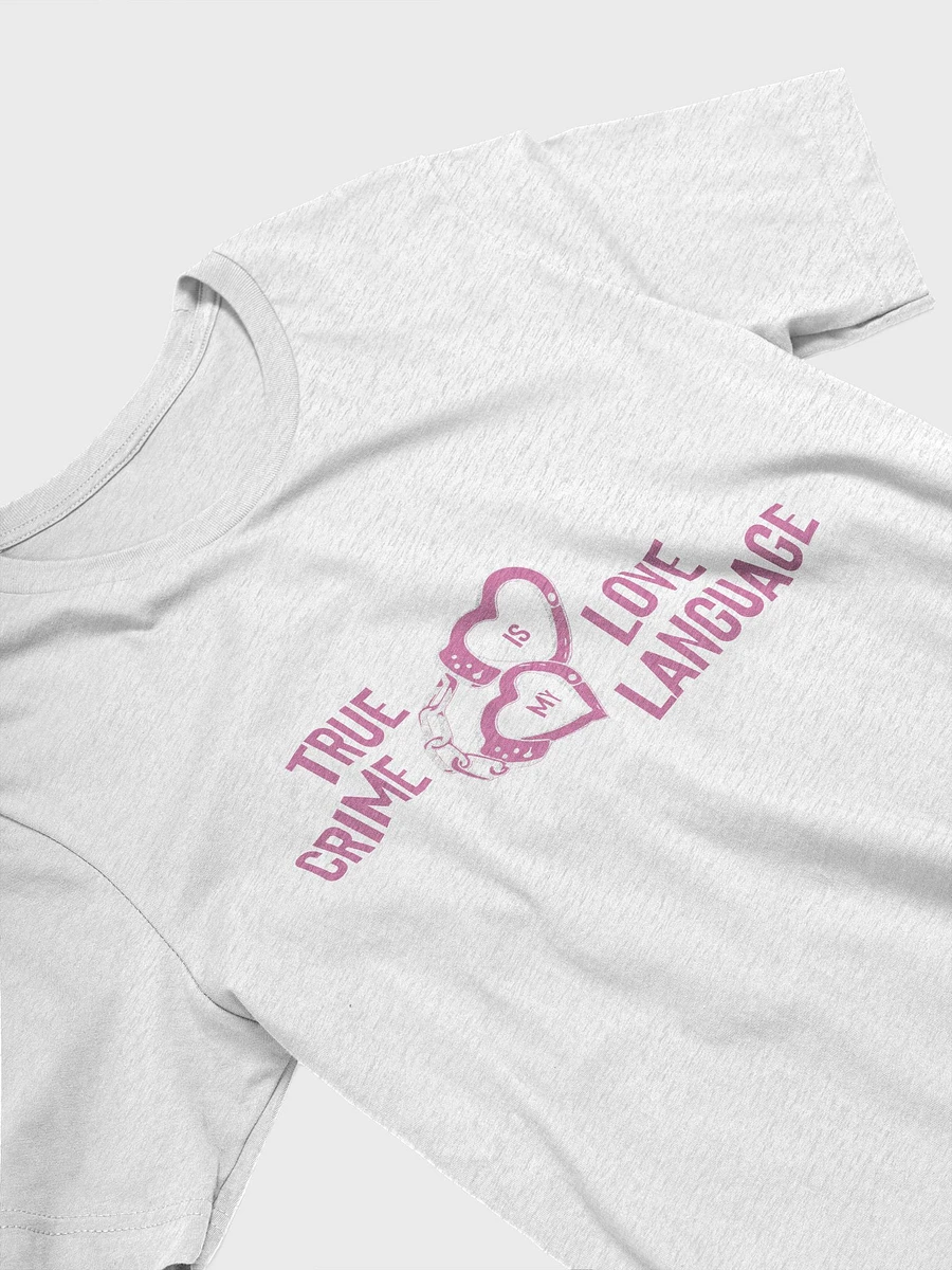 True Crime Is My Love Language T-Shirt - Ash product image (3)