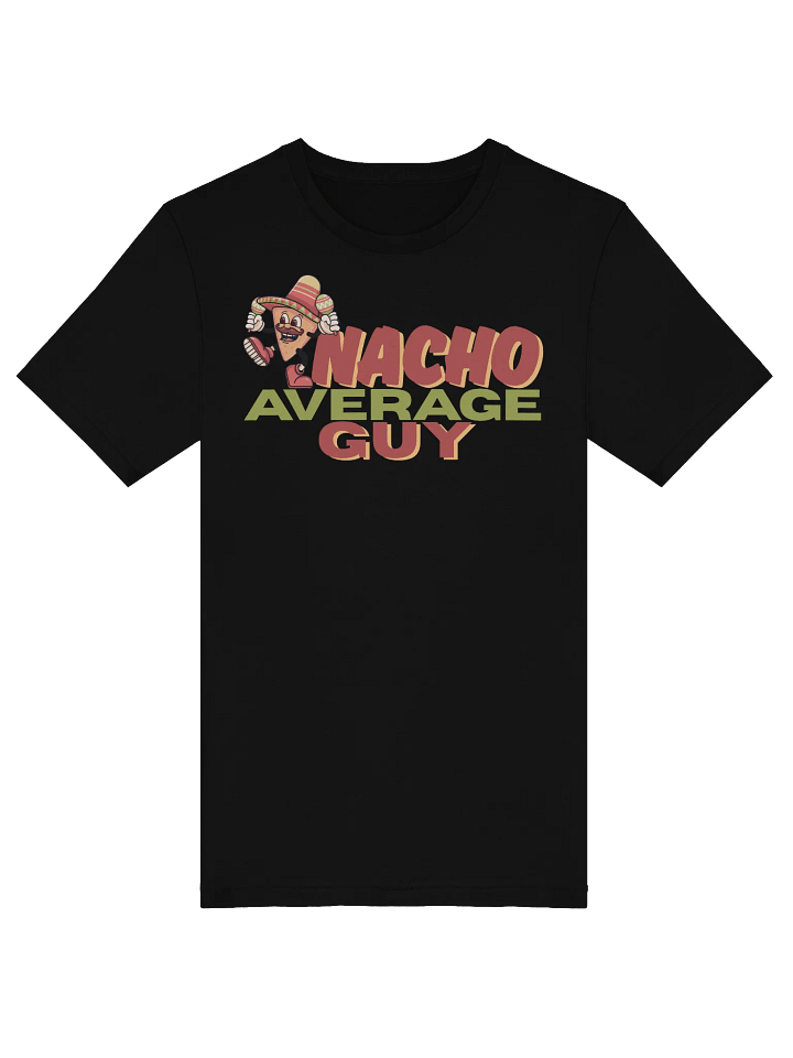 Nacho Average Guy T-Shirt product image (1)