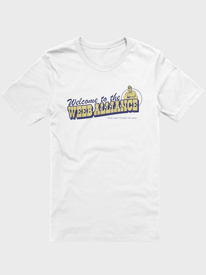 Welcome to the Weeb Alliance T-Shirt product image (1)