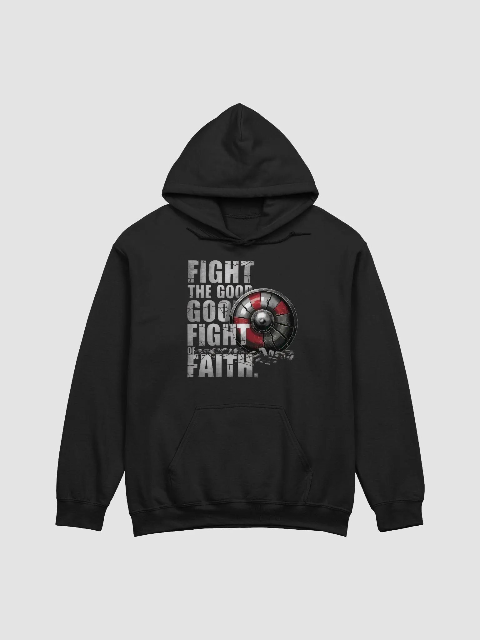 FIGHT THE GOOD FIGHT OF FAITH Hoodie product image (1)