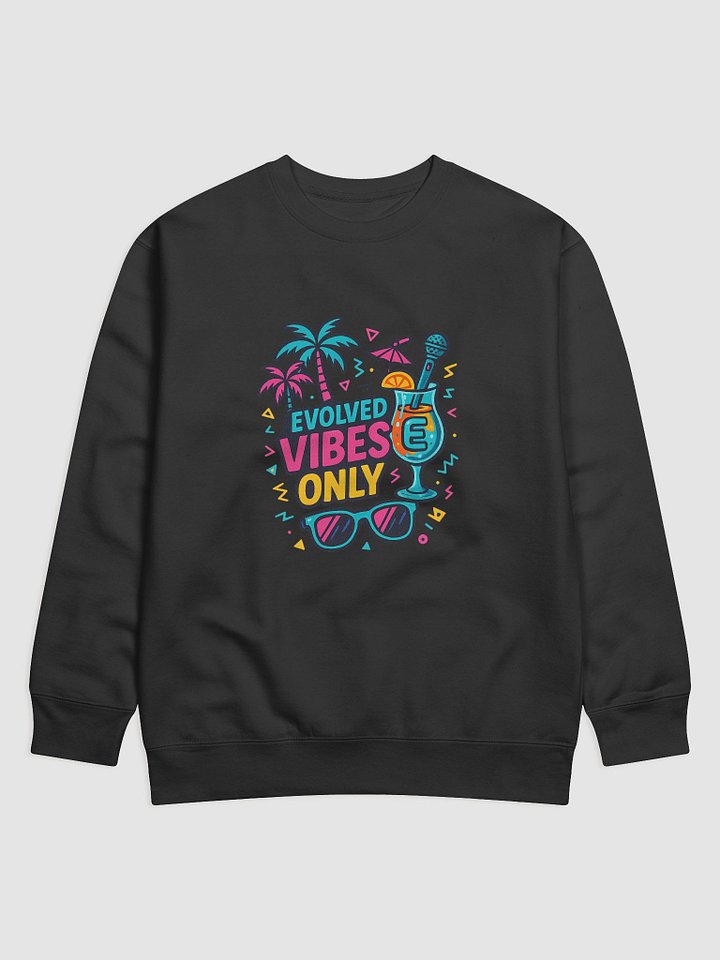 Evolved Vibes Premium Sweatshirt product image (1)