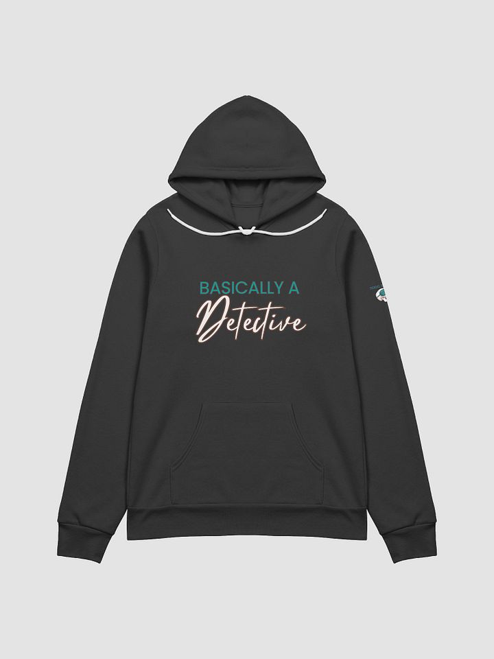 Basically a Detective Serial Napper Hoodie product image (1)