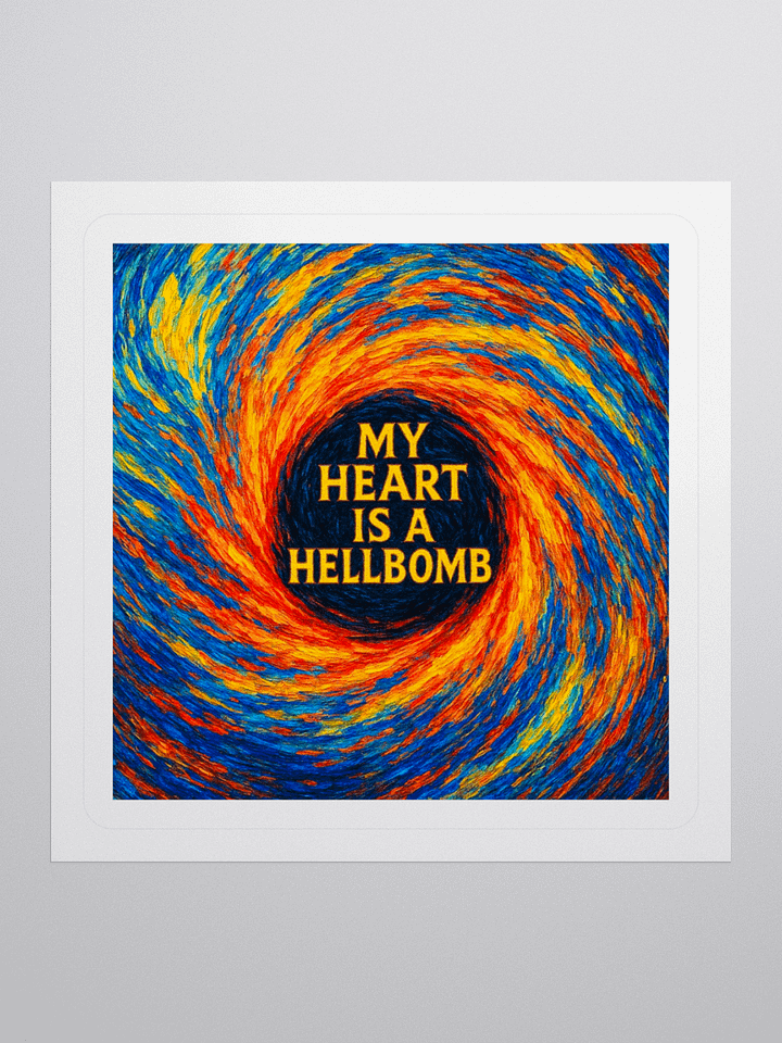 my heart is a hellbomb Stickers product image (1)