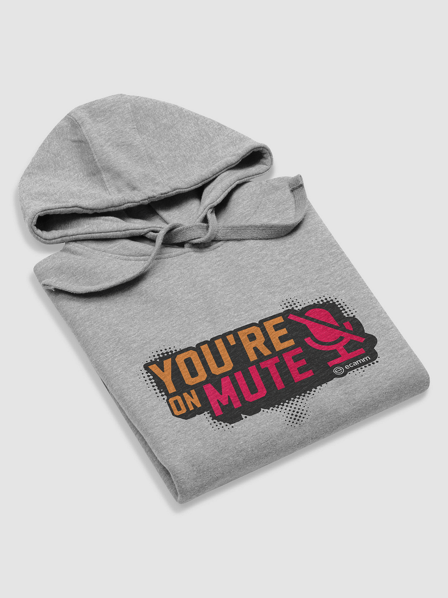 You're on Mute Unisex Hoodie product image (17)