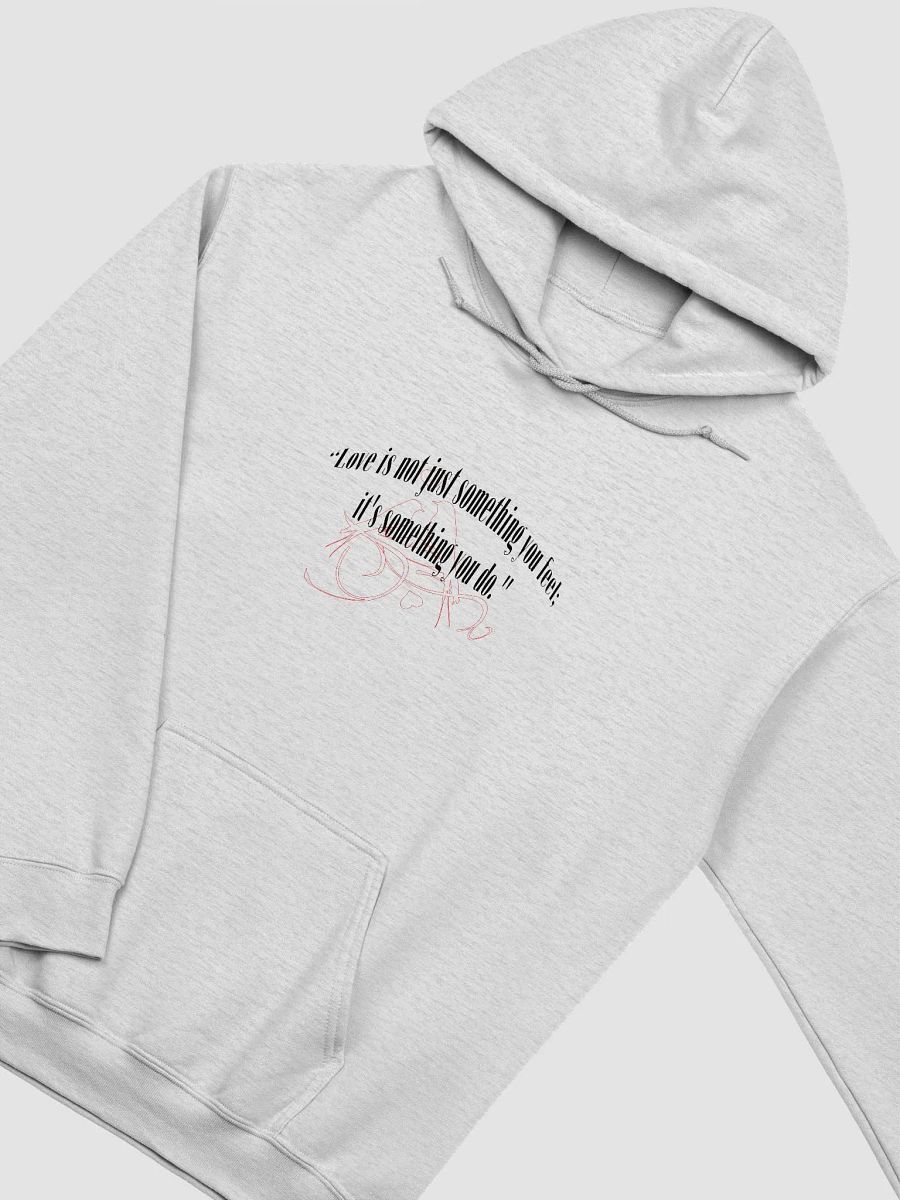 LOVE IS NOT JUST SOMETHING YOU FEEL; IT'S SOMETHING YOU DO. product image (11)