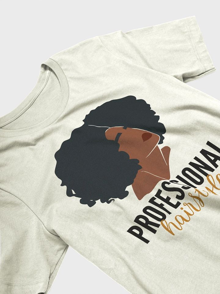 Professional Hairstyle Tee product image (2)
