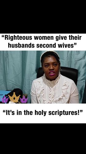 She says that “Women of valor”, as shown in the holy scriptures, bring more wives for their husband to grow their family/lega...