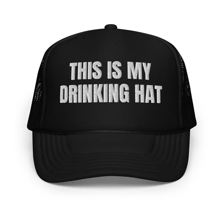 This is My Drinking Hat - Embroidered Trucker Cap Hat product image (1)