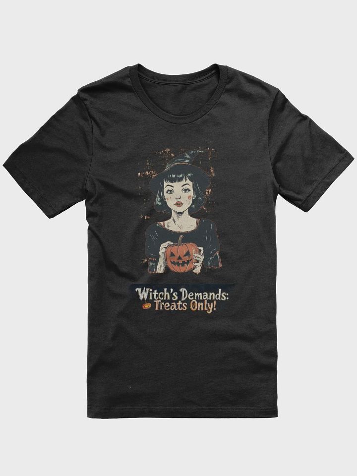 Witch’s Demands: Treats Only Halloween T-Shirt product image (1)