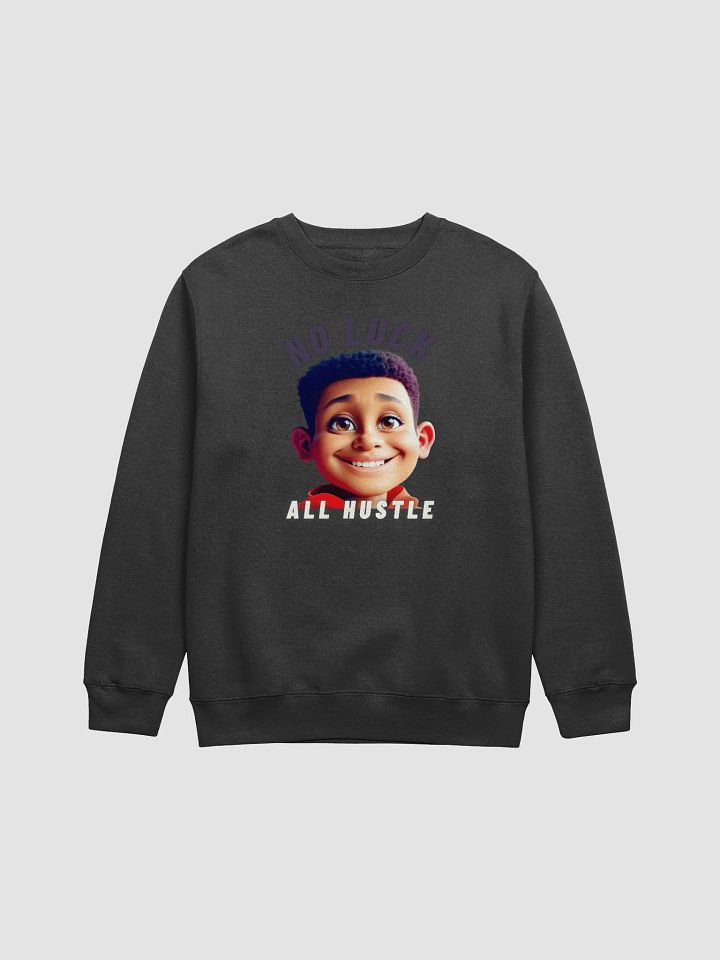 The Kids Collective Adult "No Luck, All Hustle" Sweatshirt – Stay Warm, Stay Motivated product image (1)