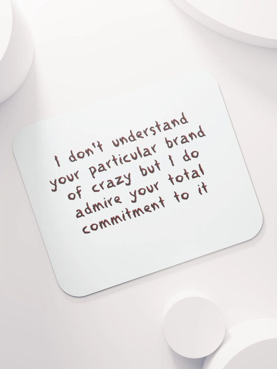 Brand of Crazy - Mouse Pad product image (7)