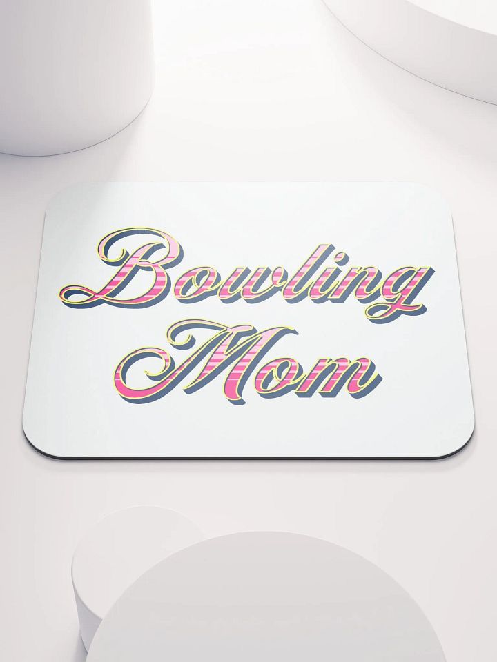 Mom Bowling Delight Mouse Pad product image (2)