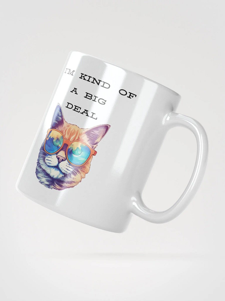 I'm kind of a big deal White Glossy Mug product image (6)