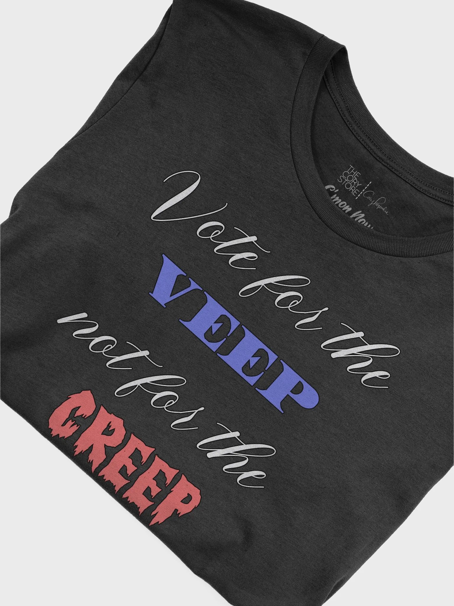 Vote for the VEEP, not for the CREEP (Supersoft T-Shirt) product image (44)