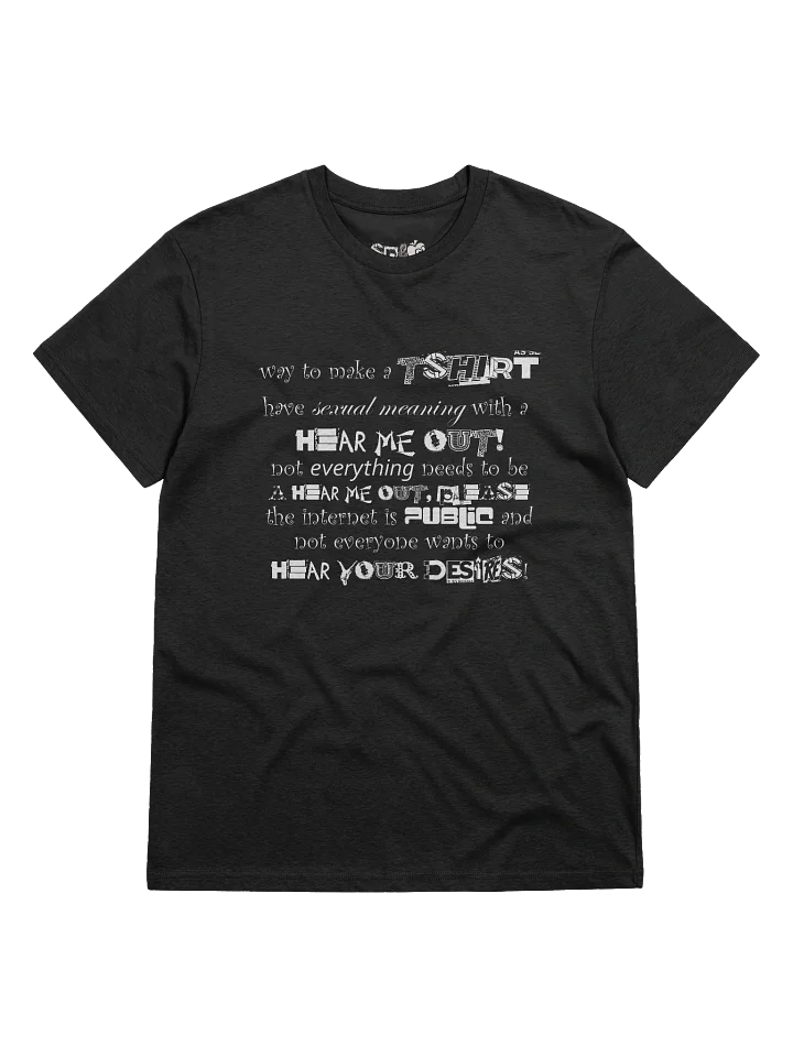 ANTI-HEAR ME OUT SHIRT (EMO VERSION) product image (1)