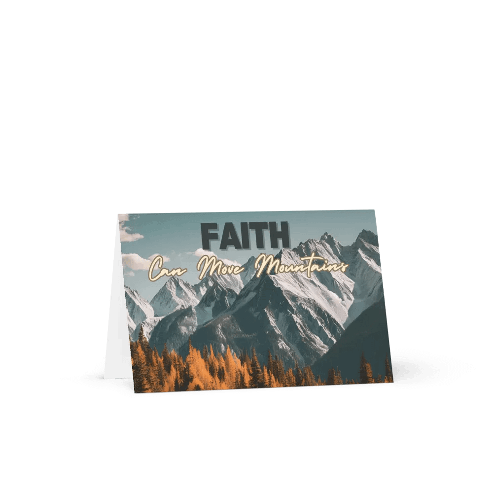 Faith Can Move Mountains Greeting Card product image (2)