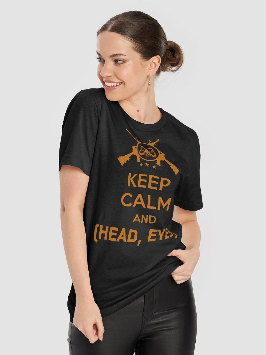 Keep Calm and Head Eyes product image (8)
