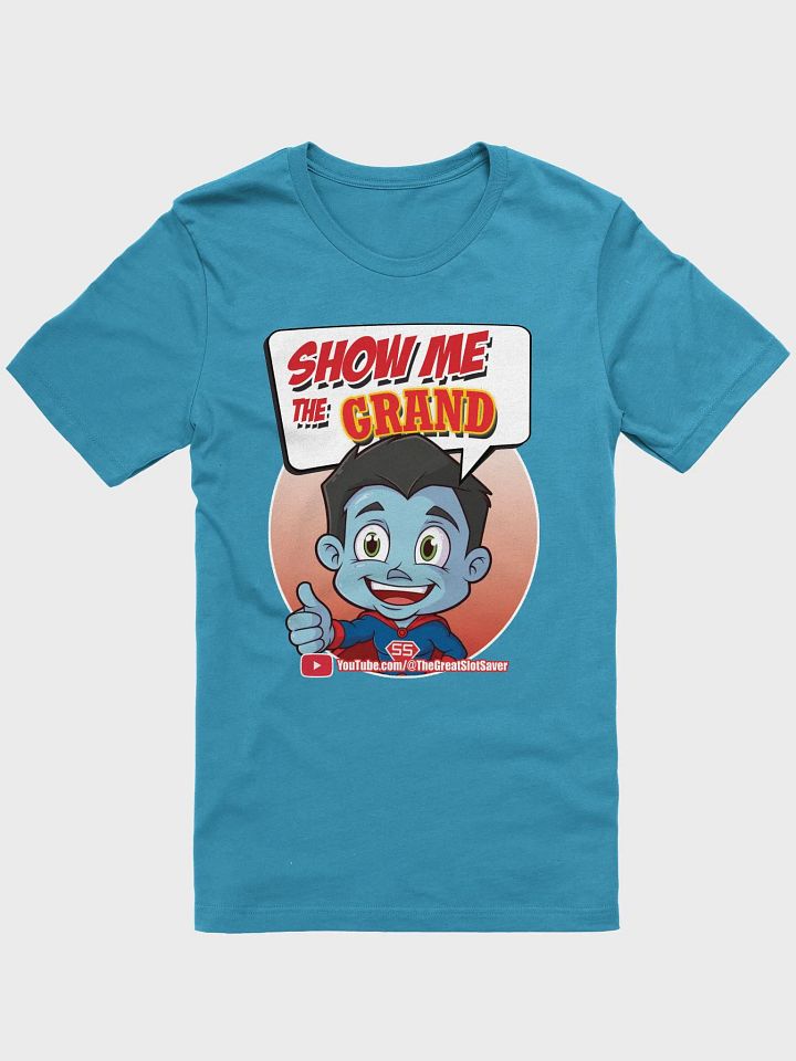 The Great Slot Saver - Show Me the GRAND Shirt product image (9)