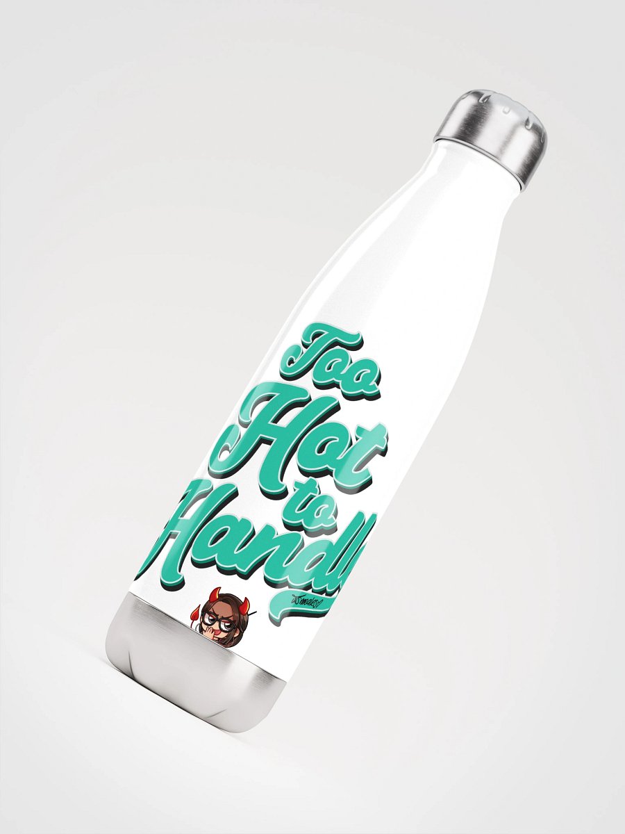 TOO HOT TO HANDLE BOTTLE - Signed Collector's Drop product image (5)