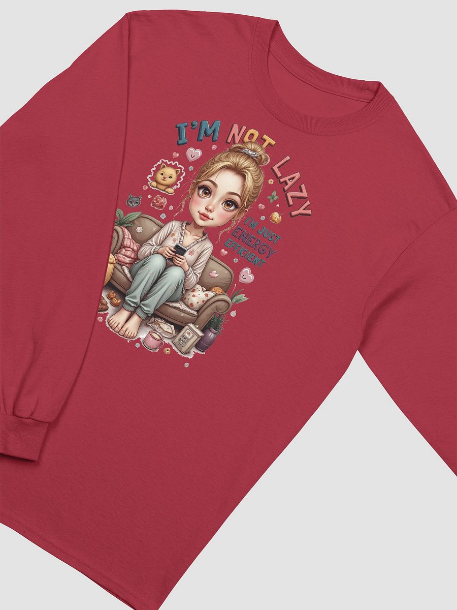 I'm Not Lazy I'm Energy Efficient Long Sleeve Tee product image (29)
