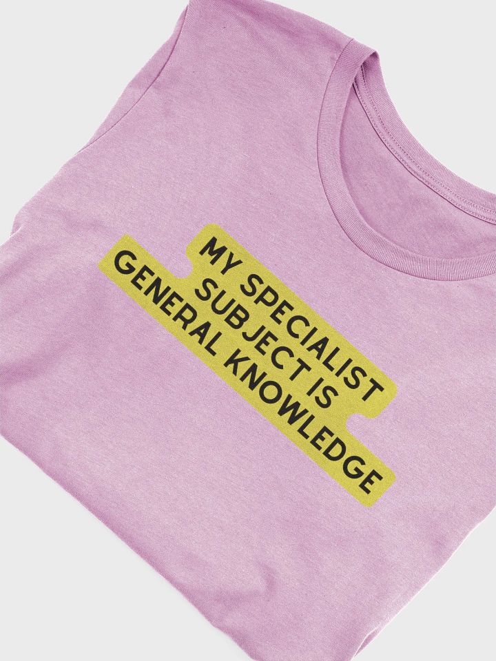 Specialist Subject T-Shirt product image (1)