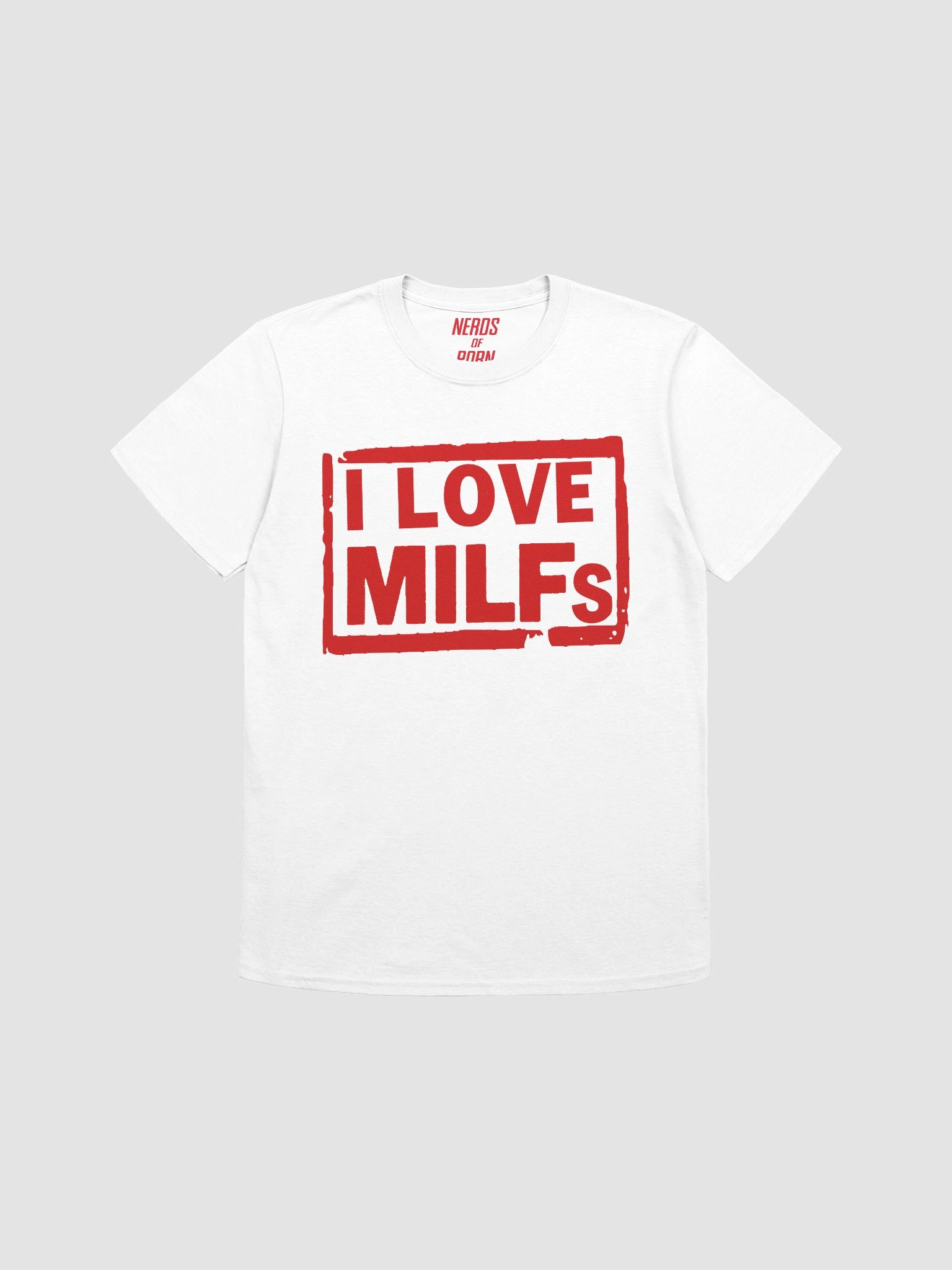 I Love MILFs Parody Tee (white) product image (1)