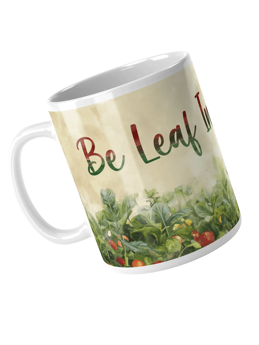 Be-Leaf In Yourself Ceramic Mug product image (3)