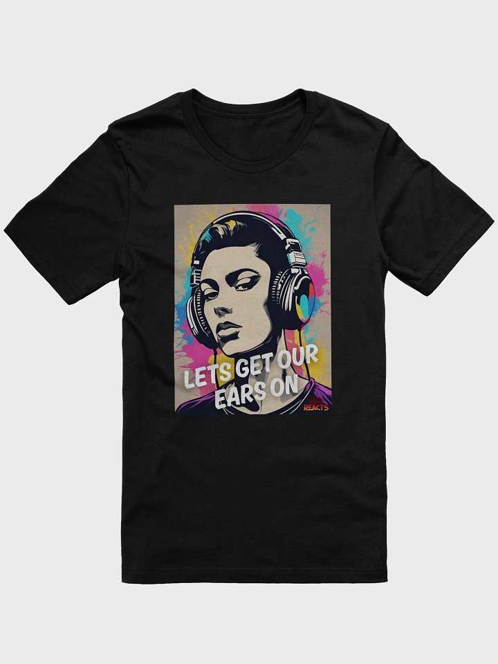 Lets Get Our Ears On T-Shirt product image (1)