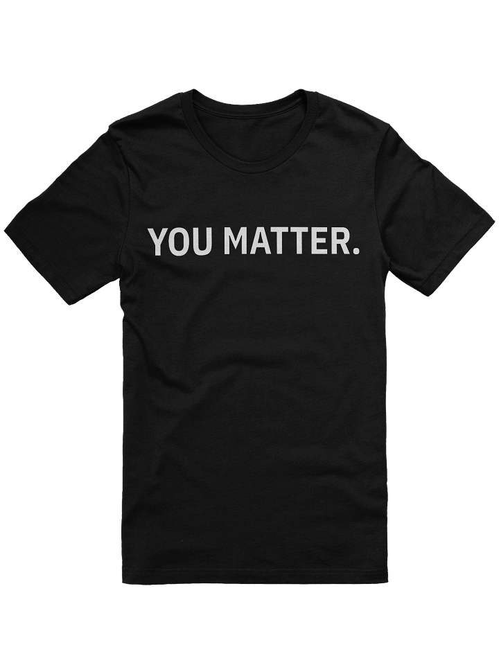 You Matter Tee Black product image (1)