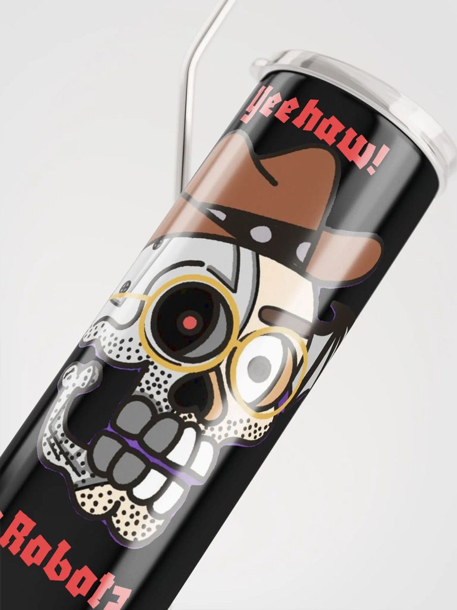 Yeehaw! Wen Robot? Stainless Steel Tumbler product image (5)