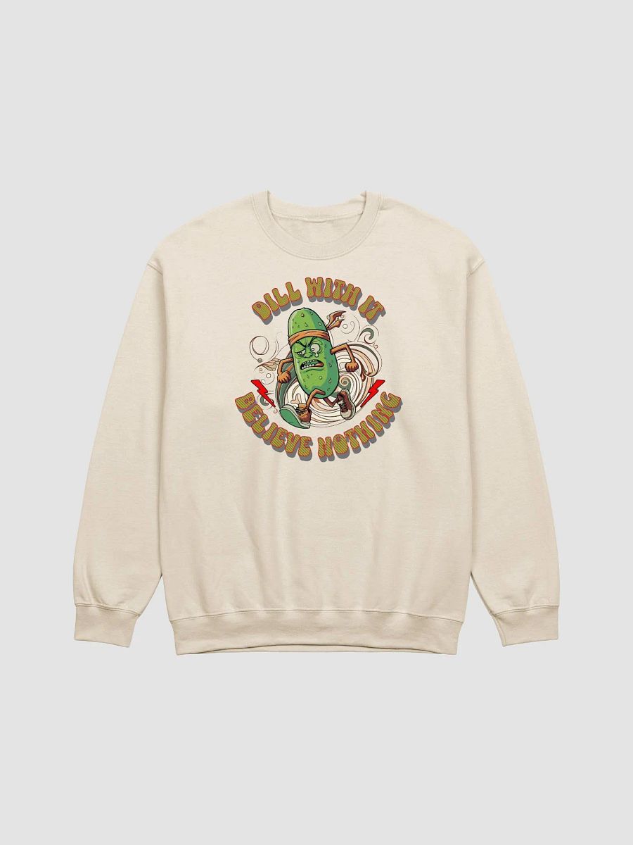 Dill With It Believe Nothing Running Pickle Crewneck Sweatshirt product image (19)