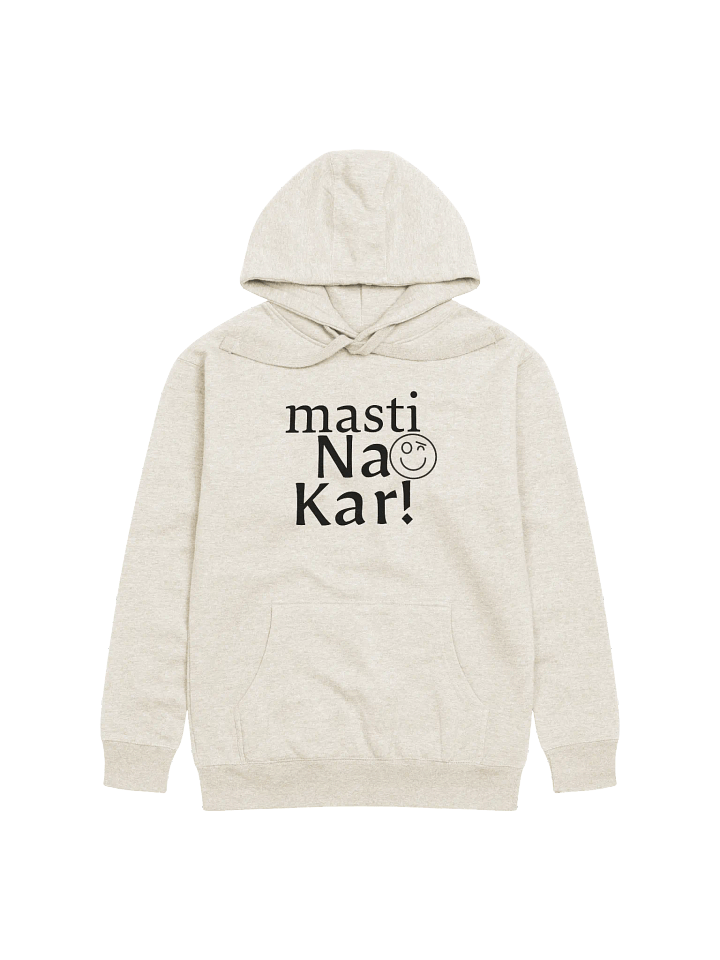 Masti Na Kar Unisex Hoodie product image (1)