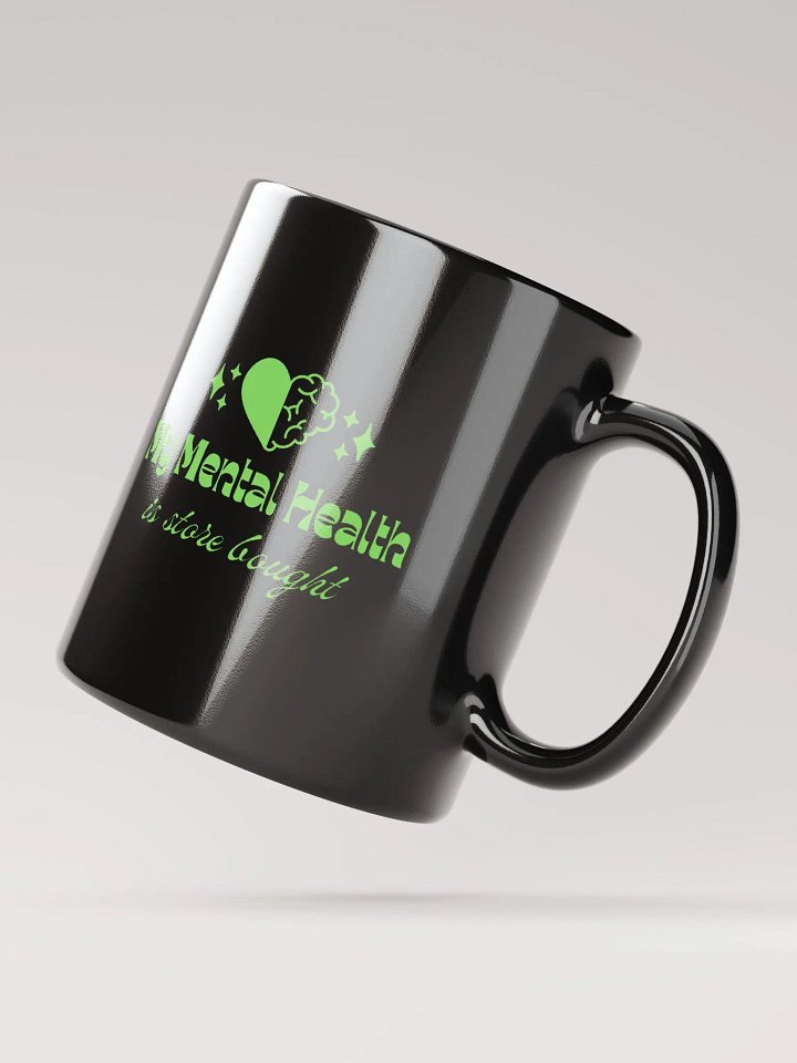My Mental Health is Store Bought product image (3)