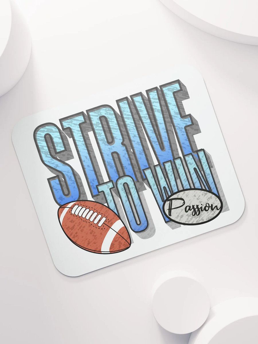 Strive to Win Football Passion Mouse Pad product image (5)