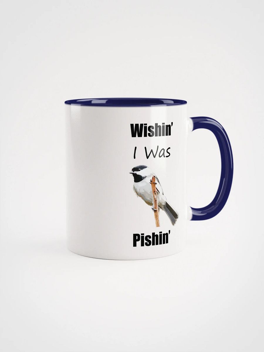Wishin_ I was Pishin_ Mug product image (1)