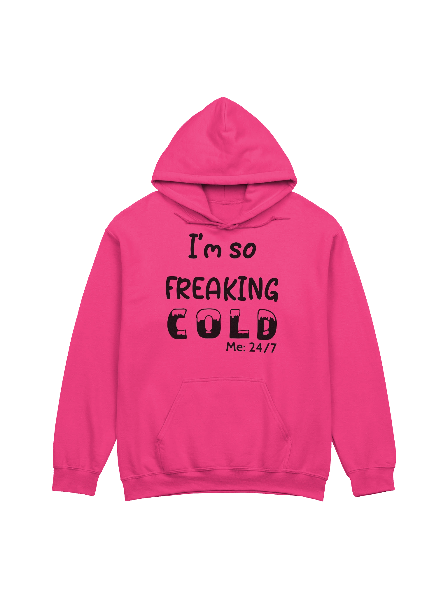 So Freaking Cold Hoodie product image (21)
