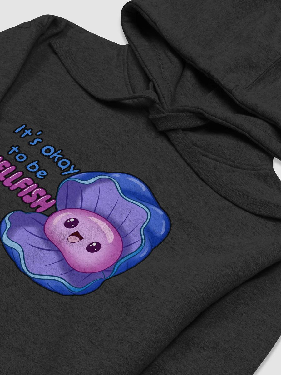 It's okay to be shellfish hoodie product image (17)