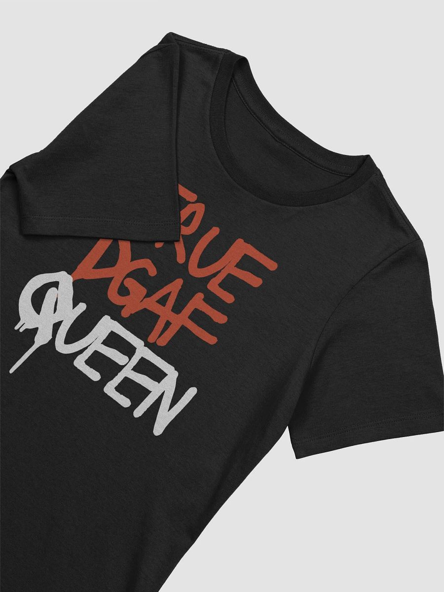 True DGAF Queen Casual T-Shirt product image (3)