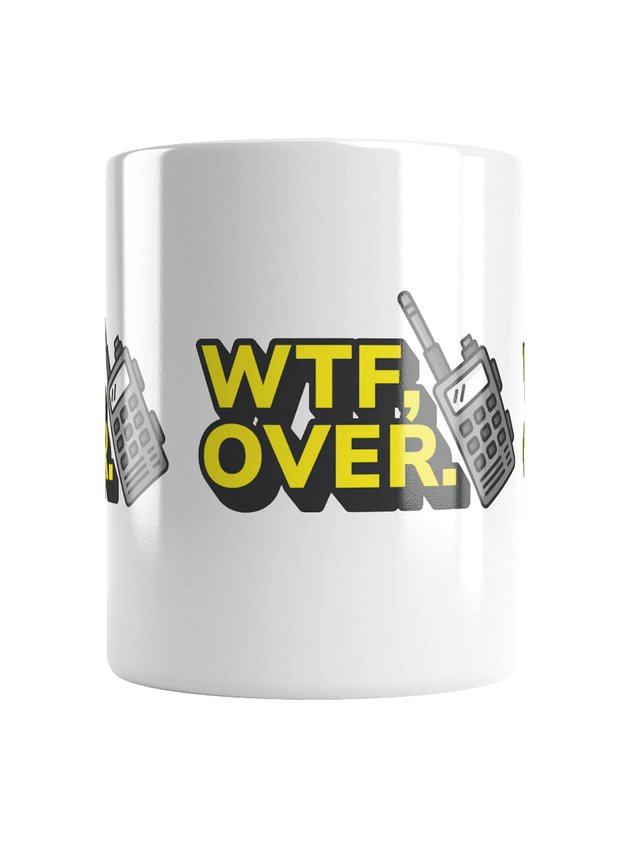WTF, Over. Mug product image (5)