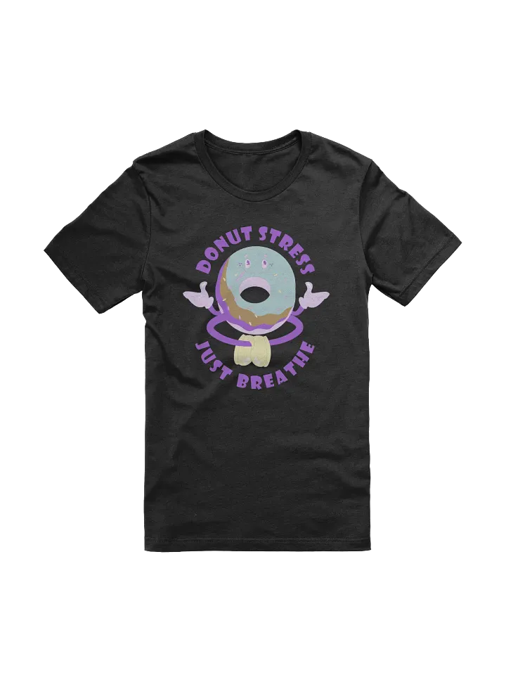 Donut Stress Just Breathe T-Shirt product image (1)
