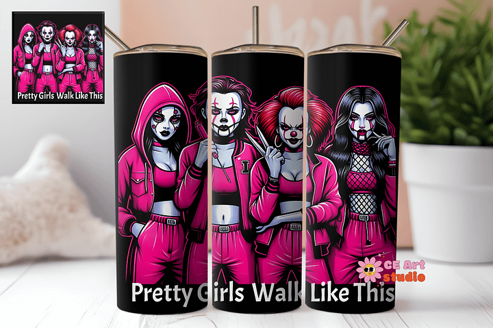Pretty Girls Walk Like This Tumbler Wrap PNG product image (1)