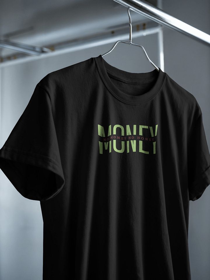 Money Talks Unisex T-Shirt product image (1)