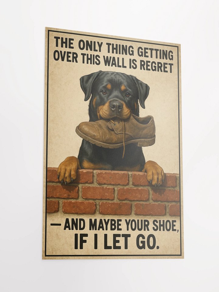 The only thing getting over this wall is regret — and maybe your shoe, if I let go. product image (2)
