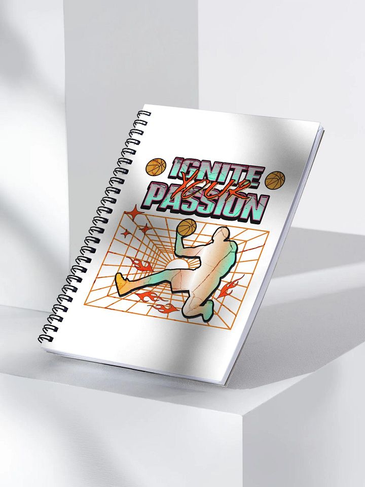 Ignite Your Passion Basketball Spiral Notebook product image (2)
