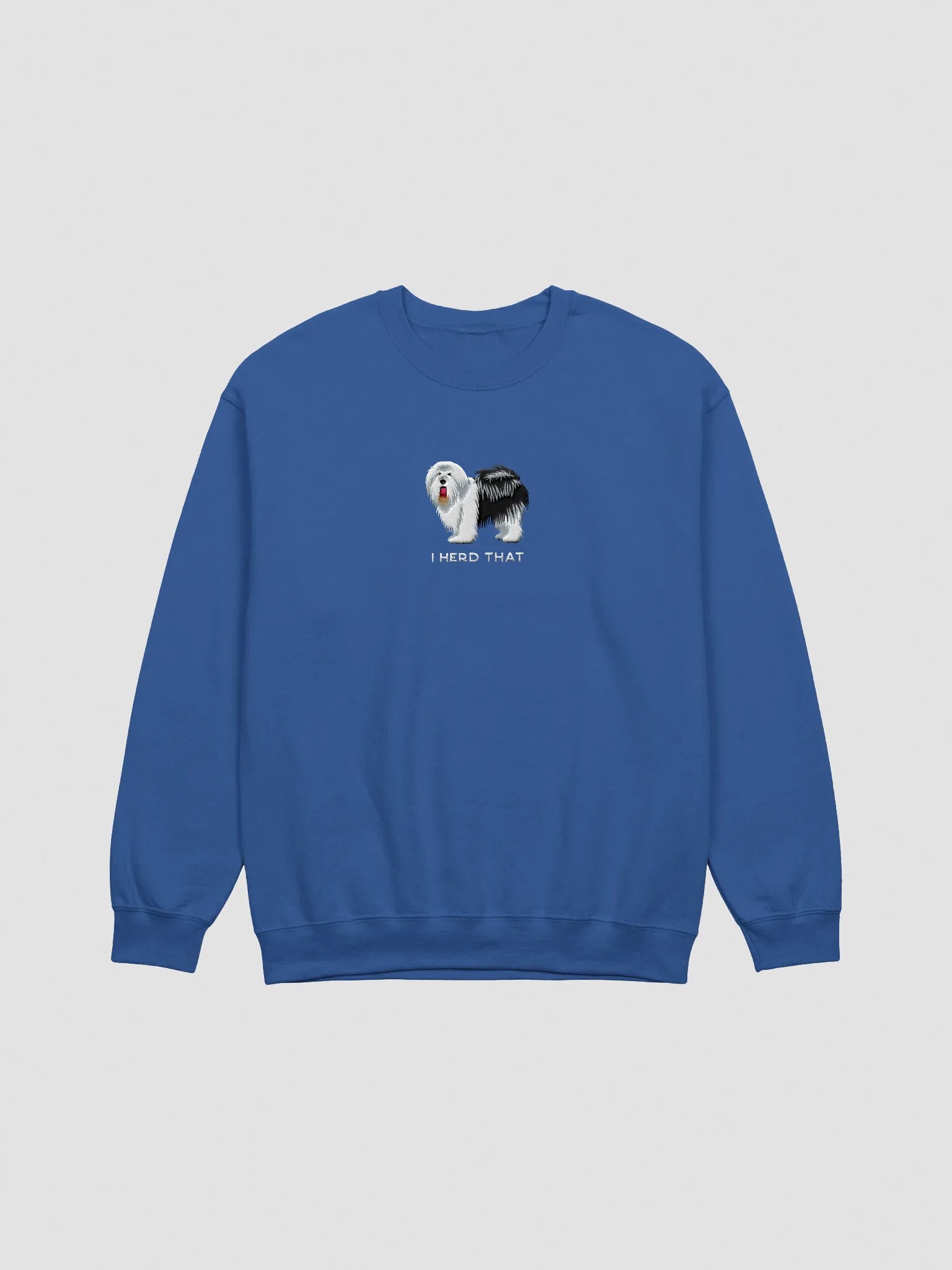 I Herd That Sweatshirt (Embroidered) of an Old English Sheepdog(Black & White) product image (3)