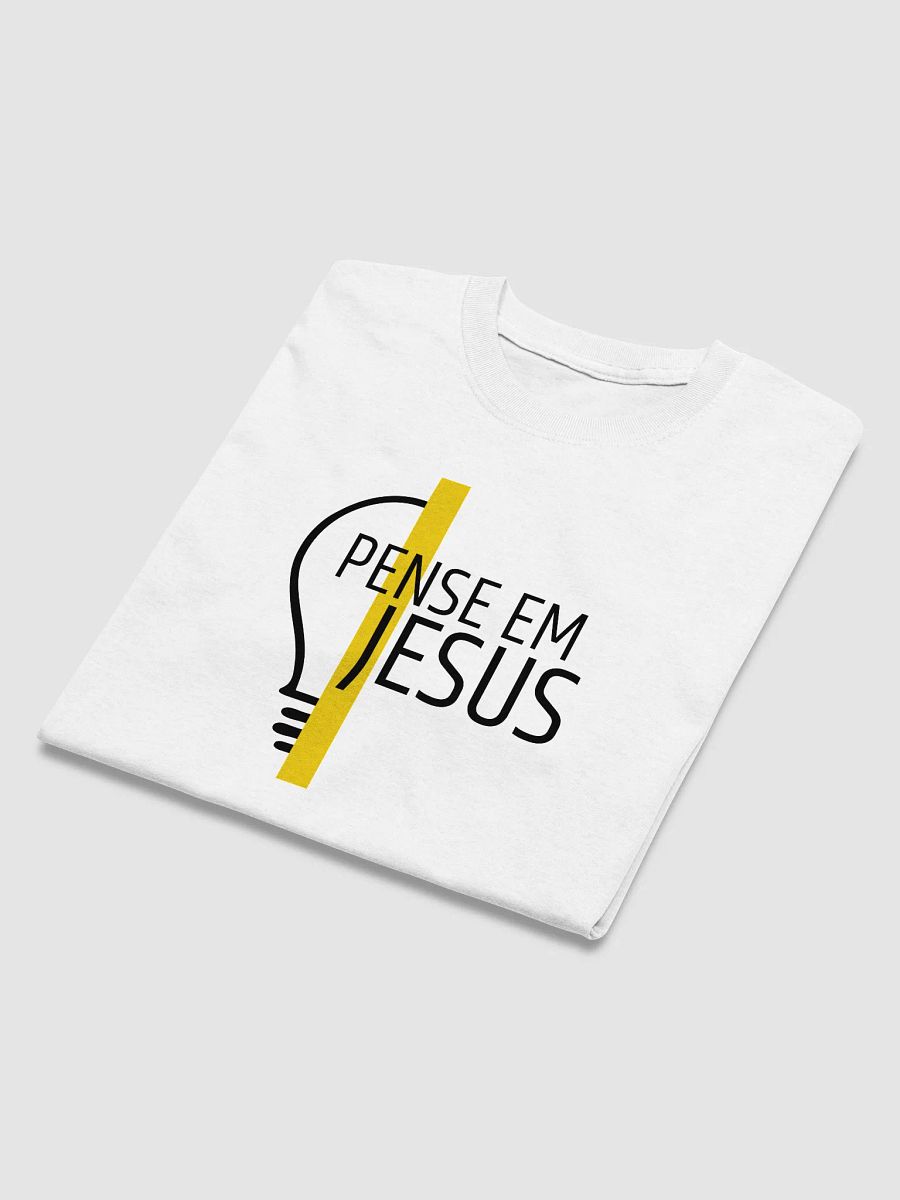 Pense Em Jesus - Brazilian/Portugeze Think About Jesus T-shirt product image (20)