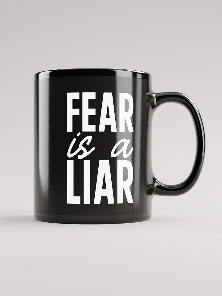 Fear Is A Liar Mug product image (2)